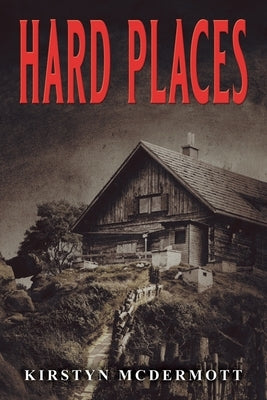 Hard Places by McDermott, Kirstyn