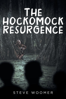 The Hockomock Resurgence by Woomer, Steve