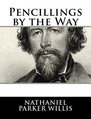Pencillings by the Way Paperback Createspace Independent Publishing Platform