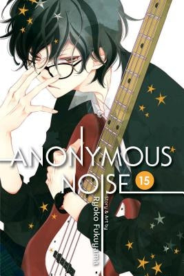 Anonymous Noise, Vol. 15, 15 by Fukuyama, Ryoko