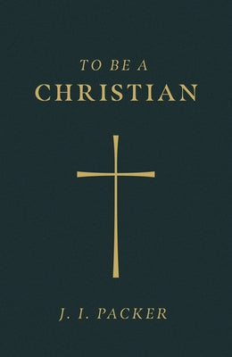To Be a Christian (Pack of 25) Paperback Good News Publishers