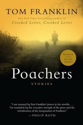 Poachers: Stories William Morrow & Company