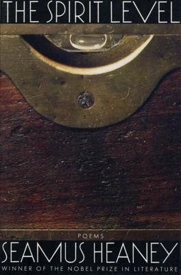 The Spirit Level: Poems Paperback Farrar, Strauss & Giroux-3pl