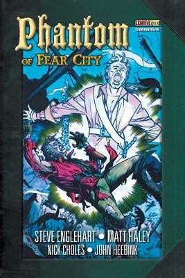 Phantom of Fear City Omnibus by Englehart, Steve