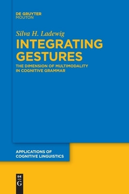 Integrating Gestures Paperback Walter de Gruyter