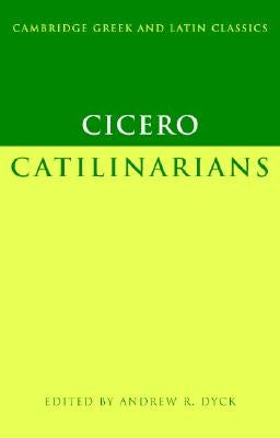 Cicero: Catilinarians Paperback Cambridge University Press
