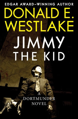 Jimmy the Kid Paperback Mysteriouspress.Com/Open Road