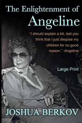 The Enlightenment of Angeline Paperback Independently Published