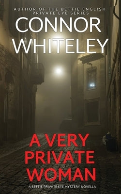 A Very Private Woman: A Bettie Private Eye Mystery Novella Paperback Cgd Publishing
