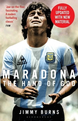 Maradona: The Hand of God by Burns, Jimmy