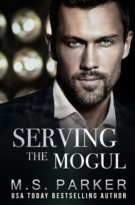Serving the Mogul Paperback Independently Published