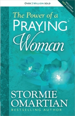 The Power of a Praying Woman Harvest House Publishers