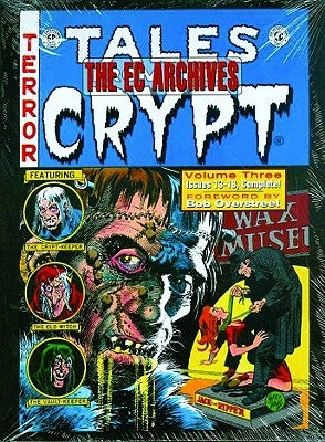 The EC Archives: Tales from the Crypt Volume 3 by Gaines, Bill