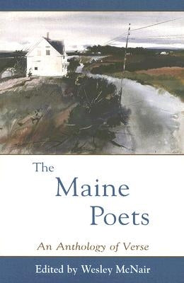 The Maine Poets Paperback Down East Books