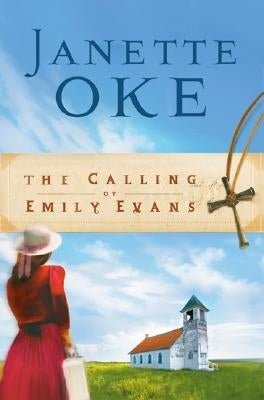 The Calling of Emily Evans Paperback Bethany House Publishers