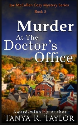 Murder At The Doctor's Office Paperback Independently Published