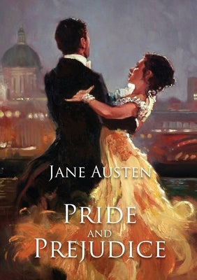 Pride and Prejudice: A romantic novel of manners by Jane Austen following the emotional development of a young woman Paperback Les Prairies Numeriques