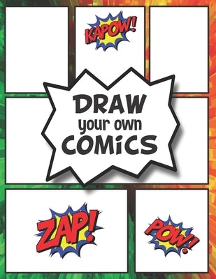 DRAW your own COMICS: Create your own Comics and Cartoons by Publishing, Pink Hippo