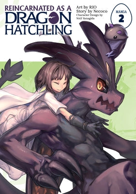Reincarnated as a Dragon Hatchling (Manga) Vol. 2 by Necoco