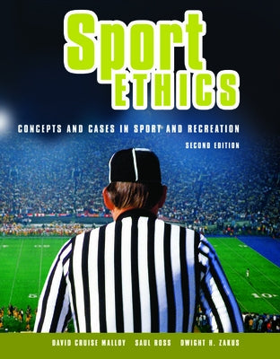 Sport Ethics: Concepts and Cases in Sport and Recreation Paperback Thompson Educational Publishing