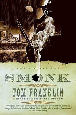 Smonk: Or Widow Town by Franklin, Tom