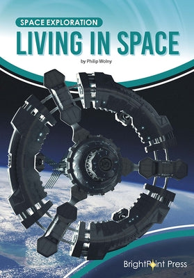Living in Space Hardcover Brightpoint Press
