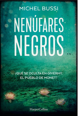 Los nenúfares negros by Bussi, Miche