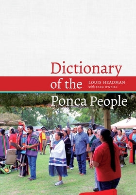 Dictionary of the Ponca People by Headman, Louis V.