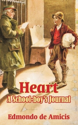 Heart: A School-boy's Journal Paperback Fredonia Books (NL)
