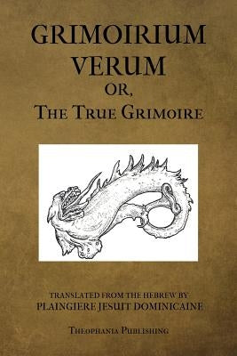 Grimoirium Verum Paperback Createspace Independent Publishing Platform