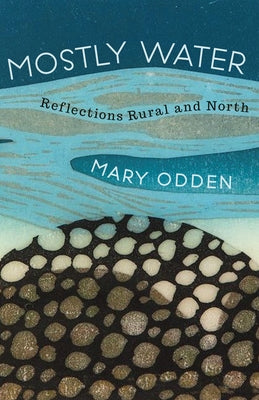 Mostly Water by Odden, Mary