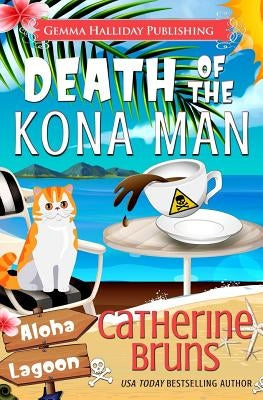 Death of the Kona Man: A Carrie Jorgenson Aloha Lagoon Mystery Paperback Createspace Independent Publishing Platform