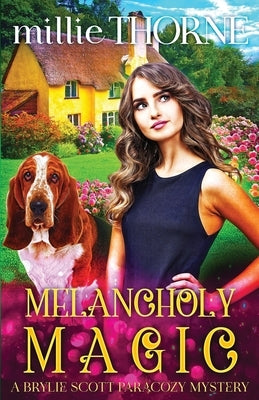 Melancholy Magic: A Brylie Scott Paracozy Mystery Paperback Kinship Press