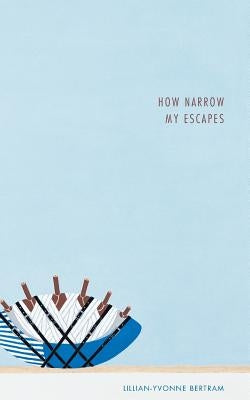 How Narrow My Escapes Paperback New Michigan Press