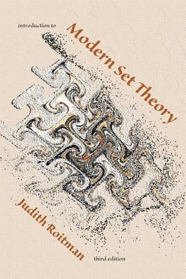 Introduction to Modern Set Theory Paperback Orthogonal Publishing L3c