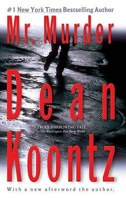 Mr. Murder: A Thriller by Koontz, Dean