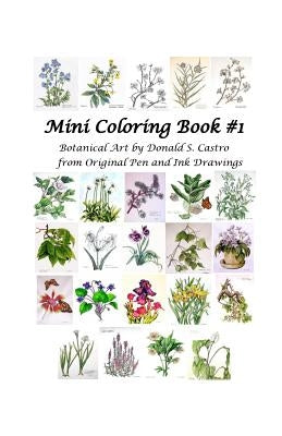 Mini Botanical Art Coloring Book: Pen & Ink Drawings Paperback Createspace Independent Publishing Platform