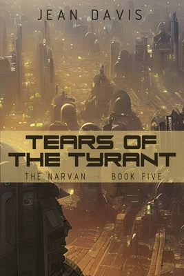 Tears of the Tyrant Paperback Streamlinedesign.com LLC
