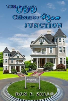 The Odd Citizens of Krum Junction Paperback Regency Publishers