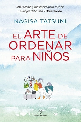 El Arte de Ordenar Para Niños by Tatsumi, Nagisa