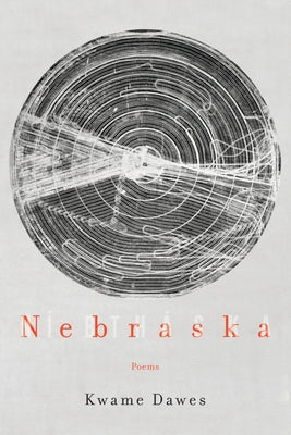 Nebraska: Poems University of Nebraska Press