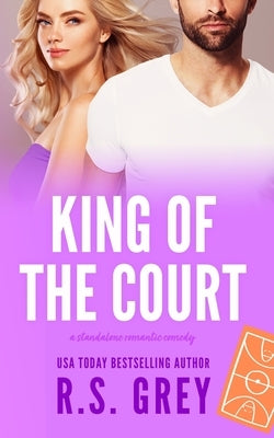 King of the Court Paperback Independently Published