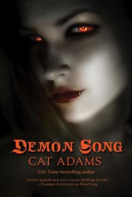 Demon Song: Book 3 of the Blood Singer Novels by Adams, Cat