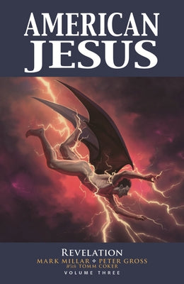 American Jesus Volume 3: Revelation by Millar, Mark