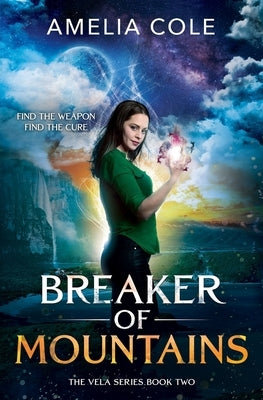 Breaker of Mountains by Cole, Amelia