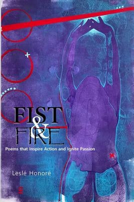 Fist & Fire by Honore', Lesle'