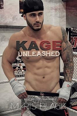 Kage Unleashed by Black, Maris