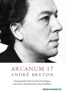 Arcanum 17 by Breton, André