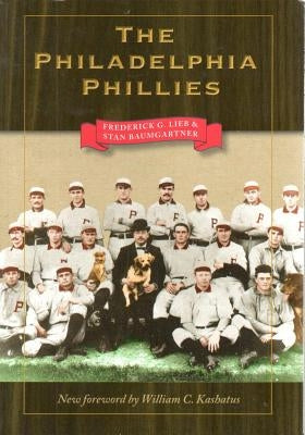 The Philadelphia Phillies by Baumgartner, Stan