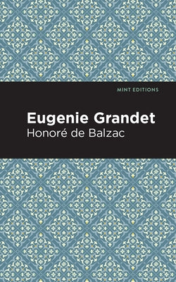 Eugenie Grandet Paperback Mint Editions